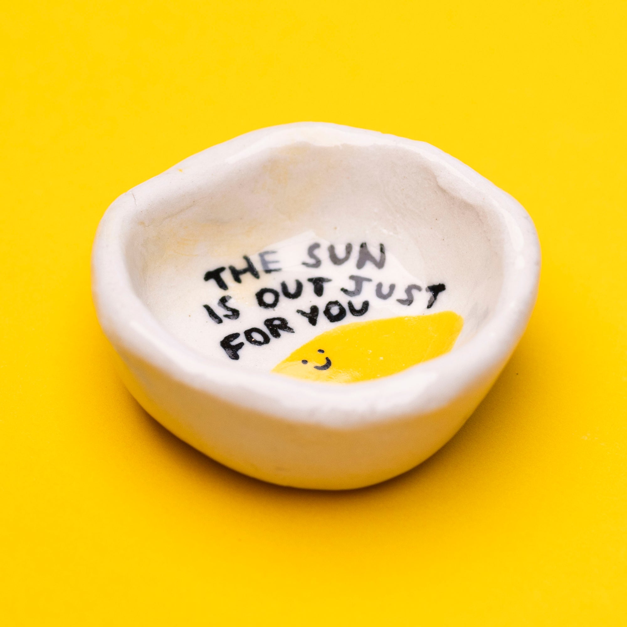 The Sun Is Out Just For You Trinket Dish Tray