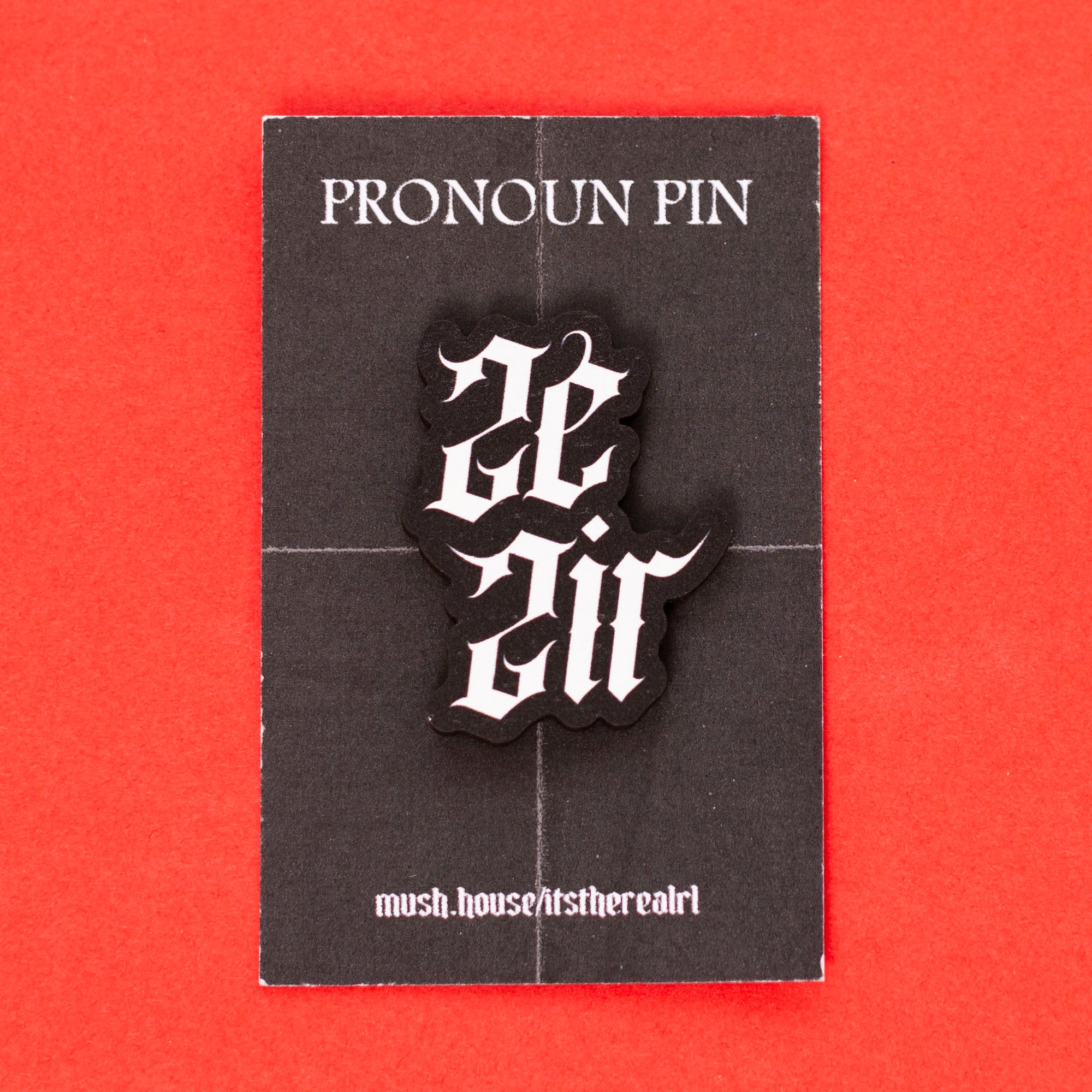 Ze / Zir Gothic Pronoun Pin